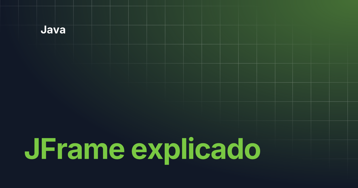 JFrame explicado | Java